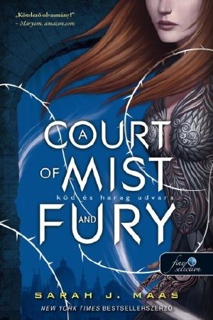 [A Court of Thorns and Roses 02] • A Court of Mist and Fury – Köd és harag udvara